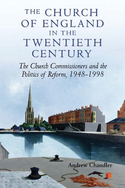 Book cover image for The Church of England in the Twentieth Century ISBN: 9781843831655